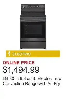 Costco LG 30 in 6.3 cu ft. Electric True Convection Range with Air Fry offer