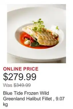 Costco Blue Tide Frozen Wild Greenland Halibut Fillet , 9.07 kg offer