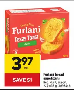 Giant Tiger Furlani bread appetizers offer