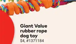 Giant Tiger Giant Value rubber rope dog toy offer