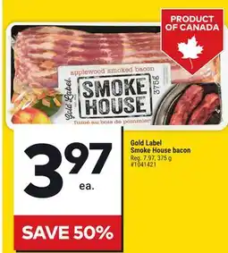 Giant Tiger Gold Label Smoke House bacon offer