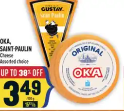 Marché Adonis OKA, SAINT-PAULIN Cheese offer
