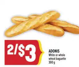 Marché Adonis ADONIS White or whole wheat baguette offer