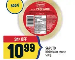 Marché Adonis SAPUTO Mini friulano cheese offer