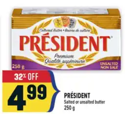Marché Adonis PRÉSIDENT Salted or unsalted butter offer