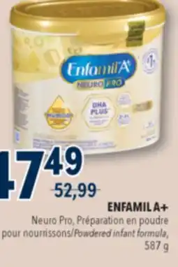 Familiprix ENFAMIL A+ Neuro Pro Powdered infant formula, 587 g offer