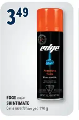 Familiprix EDGE or SKINTIMATE Shave gel, 198 g offer