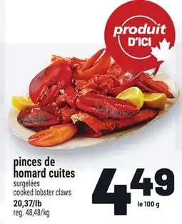 Metro PINCES DE HOMARD CUITES | COOKED LOBSTER CLAWS offer