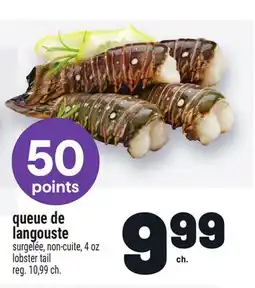 Metro QUEUE DE LANGOUSTE | LOBSTER TAIL offer
