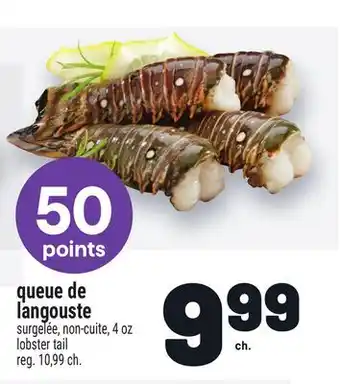 Metro QUEUE DE LANGOUSTE | LOBSTER TAIL offer