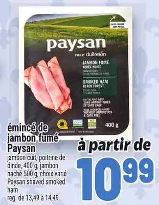 Metro ÉMINCÉ DE JAMBON FUMÉ PAYSAN | PAYSAN SHAVED SMOKED offer
