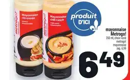 Metro MAYONNAISE METROGO! | METROGO! MAYONNAISE offer
