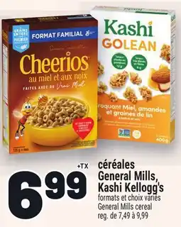 Metro CÉRÉALES GENERAL MILLS, KASHI KELLOGG'S | GENERAL MILLS CEREAL offer