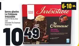 Metro BARRES GLACÉES LA CRÉMEUSE IRRÉSISTIBLE | IRRÉSISTIBLE THE CREAMIEST FROZEN BARS offer