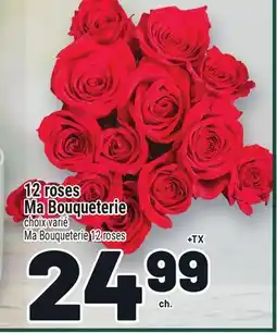 Metro 12 ROSES BOUQUETERIE | MA BOUQUETERIE 12 ROSES offer