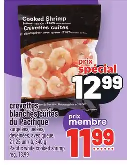 Metro CREVETTES BLANCHES CUITES DU PACIFIQUE | PACIFIC WHITE COOKED SHRIMP offer