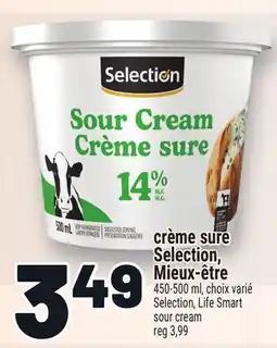 Metro CRÈME SURE SELECTION, MIEUX-ÊTRE | SELECTION, LIFE SMART SOUR CREAM offer