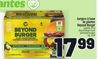 Metro BURGERS À BASE DE PLANTES BEYOND BURGER | BEYOND BURGER FROZEN PLANT‑BASED BURGERS offer