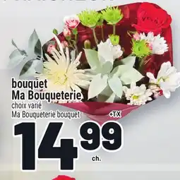 Metro BOUQUET MA BOUQUETERIE | MA BOUQUETERIE BOUQUET offer