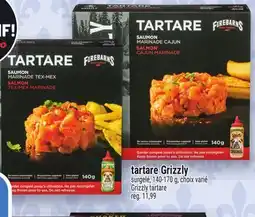 Metro TARTARE GRIZZLY | GRIZZLY TARTARE offer