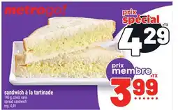 Metro SANDWICH À LA TARTINADE | SPREAD SANDWICH offer
