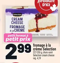 Metro FROMAGE À LA CRÈME SELECTION | SELECTION CREAM CHEESE offer
