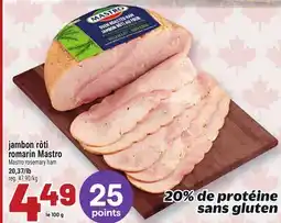 Metro JAMBON RÔTI ROMARIN MASTRO | MASTRO ROSEMARY HAM offer