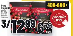 Metro FRUITS IRRÉSISTIBLE | IRRÉSISTIBLE FROZEN FRUITS offer