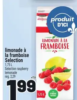 Metro LIMONADE À LA FRAMBOISE SELECTION | SELECTION RASPBERRY LEMONADE offer