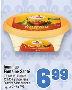 Metro HUMMUS FONTAINE SANTÉ | FONTAINE SANTÉ HUMMUS offer