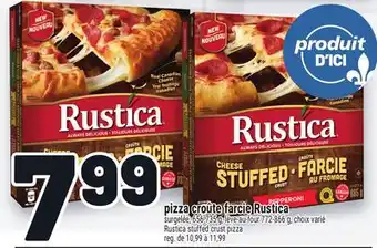 Metro PIZZA CROÛTE FARCIE RUSTICA | RUSTICA STUFFED CRUST PIZZA offer