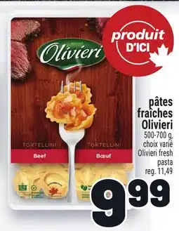 Metro PÂTES FRAÎCHES OLIVIERI | OLIVIERI FRESH PASTA offer