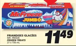 IGA MR. FREEZE FROZEN TREATS offer