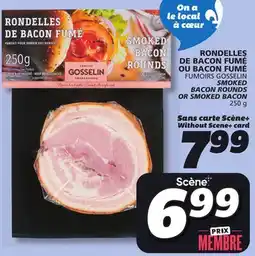 IGA FUMOIRS GOSSELIN SMOKED BACON ROUNDS offer