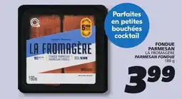 IGA LA FROMAGÈRE PARMESAN FONDUE offer