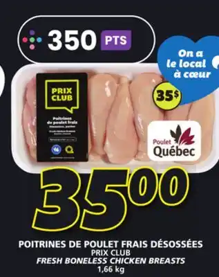 IGA PRIX CLUB FRESH BONELESS CHICKEN BREASTS offer