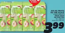 IGA COMPLIMENTS FRUIT JUICE OR ICED TEA offer