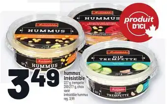 Metro HUMMUS IRRÉSISTIBLE | IRRÉSISTIBLE HUMMUS offer