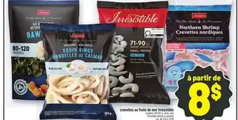 Metro CREVETTES OU FRUITS DE MER IRRÉSISTIBLE | IRRÉSISTIBLE SHRIMP OR SEAFOOD offer