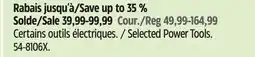 Canadian Tire Mastercraft Selected Power Tools offer