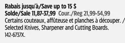 Canadian Tire Selected Knives, Sharpener and Cutting Boards offer