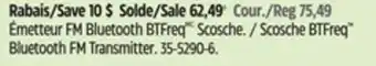 Canadian Tire Scosche BTFreq Bluetooth FM Transmitter offer