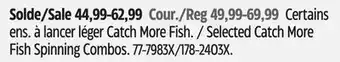Canadian Tire Shakespeare Selected Catch More Fish Spinning Combos offer