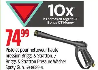Canadian Tire Briggs & Stratton Pressure Washer spray gun offer