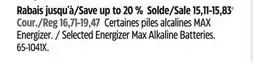 Canadian Tire Selected Energizer Max Alkaline Batteries offer