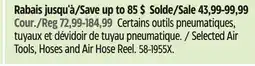 Canadian Tire MAXIMUM Selected Air Tools, Hoses and Air Hose Reel offer