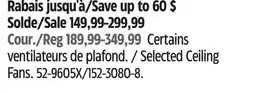 Canadian Tire Noma Selected Ceiling Fans offer