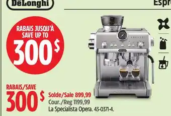 Canadian Tire Delonghi La Specialista Opera offer