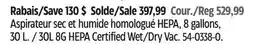 Canadian Tire MAXIMUM 30L 8G HEPA Certified Wet/Dry Vac offer