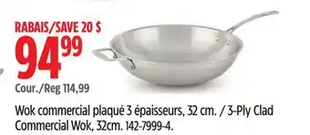 Canadian Tire Lagostina 3-Ply Clad Commercial Wok, 32cm offer